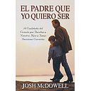 El Padre que Yo Quiero Ser