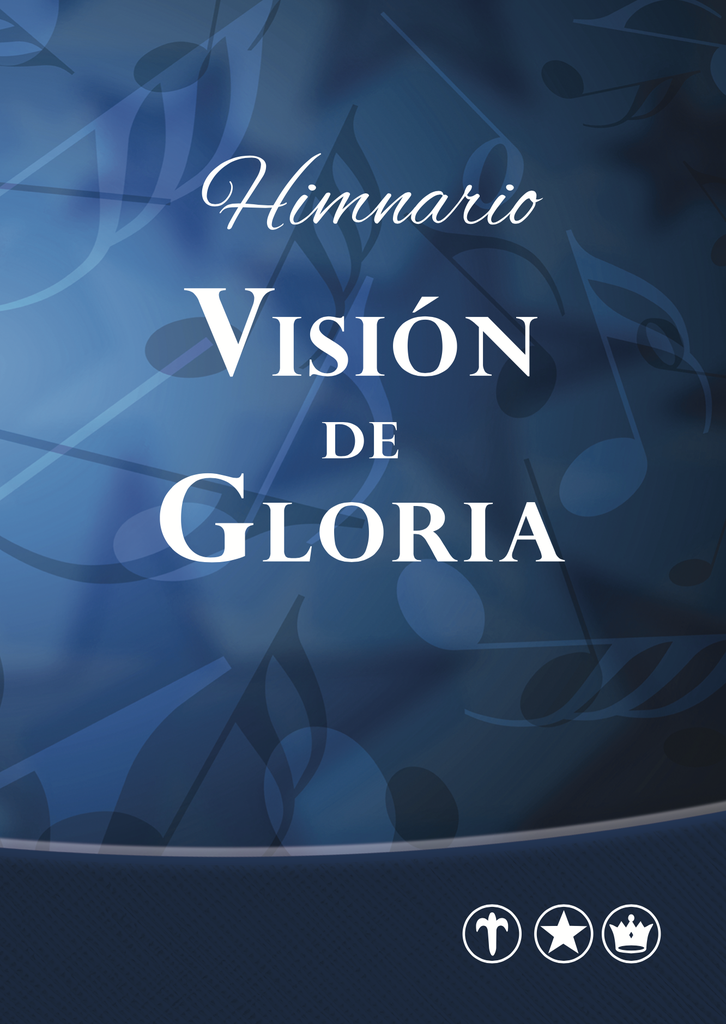 Himnario Visión de Gloria. Pasta delgada. AZUL MUSICAL