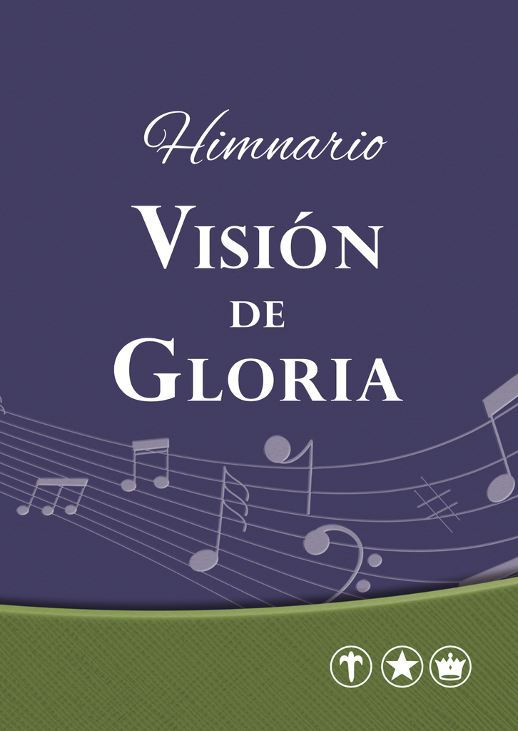 Himnario Visión de Gloria. Pasta delgada. MORADO MUSICAL