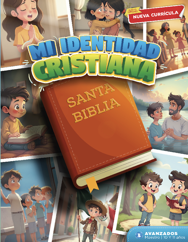AVANZADOS Mi identidad Cristiana ALUMNO, 10 - 12 años, 25-2