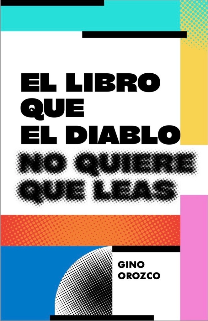 El Libro que el Diablo no Quiere que Leas
