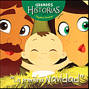 [CLC2196] Grandes Historias, La primera navidad