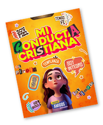 [ECCA251] ECCAD Amigos (6-7) ALUMNO, MI CONDUCTA CRISTIANA  25-1