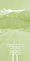 [IDPFE04] Folleto evangelistico.  Media carta. El camino para ir al cielo
