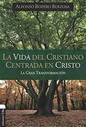 [CLC6262] La Vida del Cristiano Centrada en Cristo